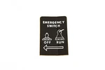 Aftermarket AG017-13 Emergency Switch Off Run Decal Nos New. Price: $15.12.