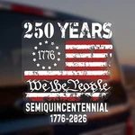 Us 250TH Anniversary Car Decal,we The People Distressed American Flag Sticker... New. Price: $16.97.