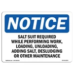 Salt Suit Required While Performing Work Osha Notice Sign Metal Plastic Decal New. Price: $47.99.
