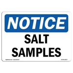 Salt Samples Osha Ansi Notice Sign Metal Plastic Decal New. Price: $47.99.